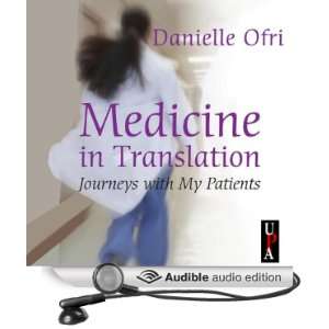 com Medicine in Translation  with My Patients (Audible Audio 