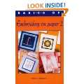 Basics Of Embroidery on Paper #2 Paperback by Erica Fortgens