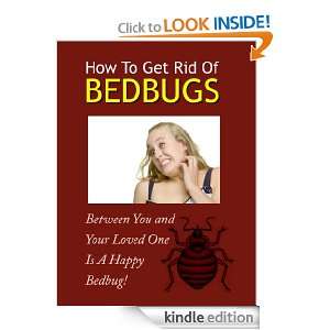   Get Rid Of Bed Bugs Between You and Your Loved One is a Happy Bed Bug