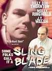 Some Folks Call It a Sling Blade (DVD, 2002)