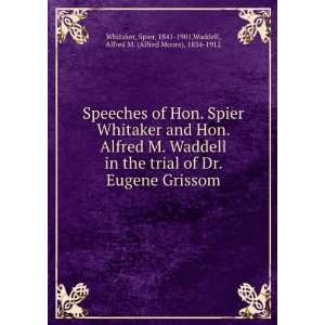   1841 1901,Waddell, Alfred M. (Alfred Moore), 1834 1912 Whitaker Books
