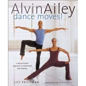  Alvin Ailey Dance Moves A New Way to Exercise [Paperback 