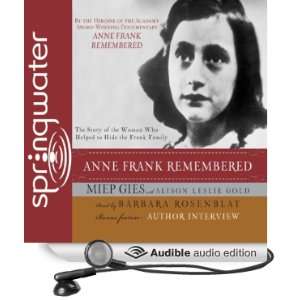Anne Frank Remembered [Unabridged] [Audible Audio Edition]