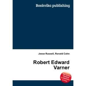  Robert Edward Varner Ronald Cohn Jesse Russell Books