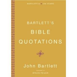 Bartletts Bible Quotations by John Bartlett and Bruce Feiler (Oct 26 