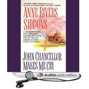  Me Cry (Audible Audio Edition) Anne Rivers Siddons, Dana Ivey Books