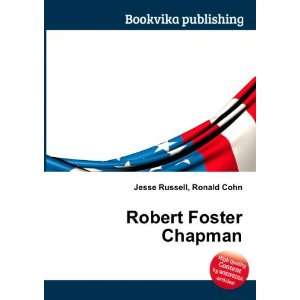  Robert Foster Chapman Ronald Cohn Jesse Russell Books