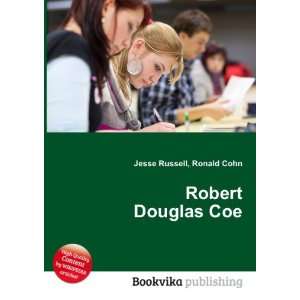  Robert Douglas Coe Ronald Cohn Jesse Russell Books