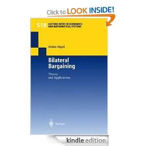 Bilateral Bargaining Theory and Applications Stefan Napel  