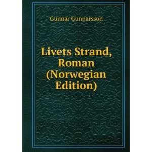    Livets Strand, Roman (Norwegian Edition) Gunnar Gunnarsson Books
