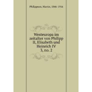 Westeuropa im zeitalter von Philipp II, Elisabeth und Heinrich 