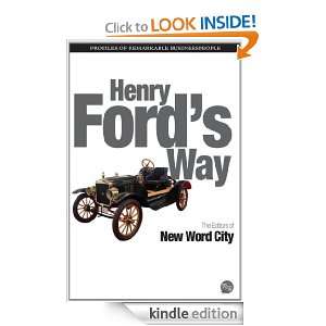 Henry Fords Way The Editors of New Word City  Kindle 