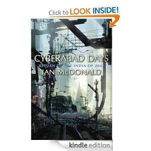 Cyberabad Days Ian Mcdonald  Kindle Store