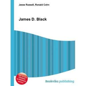  James D. Black Ronald Cohn Jesse Russell Books