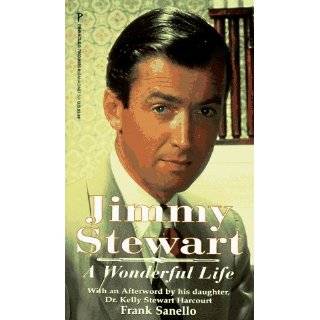 Jimmy Stewart A Wonderful Life by Frank Sanello ( Mass Market 