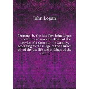  Sermons, by the late Rev. John Logan . including a 