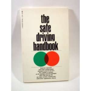 The Safe Driving Handbook John F. Loosbrock  Books