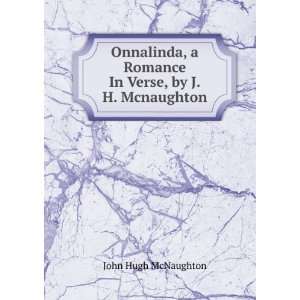  Onnalinda; a romance John Hugh McNaughton Books