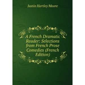   French Prose Comedies (French Edition) Justin Hartley Moore Books