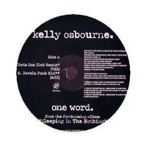  KELLY OSBOURNE / ONE WORD KELLY OSBOURNE Music