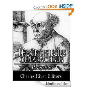 The Prophecies of Paracelsus (Illustrated) Paracelsus, Charles River 