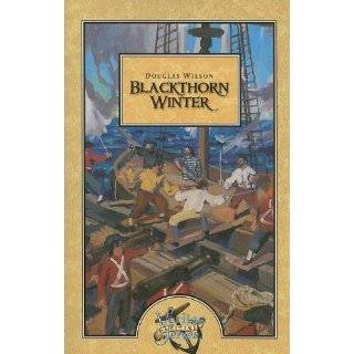 Blackthorn Winter (Veritas Maritime) Paperback by Douglas Wilson