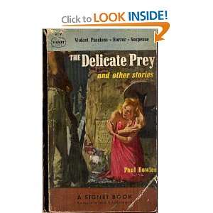  The Delicate Prey Paul Bowles Books