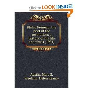  Philip Freneau, the poet of the revolution; a history of 