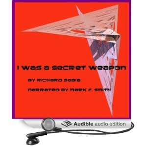   Weapon (Audible Audio Edition) Richard Sabia, Mark F. Smith Books