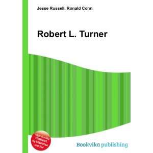  Robert L. Turner Ronald Cohn Jesse Russell Books