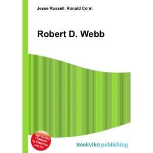  Robert D. Webb Ronald Cohn Jesse Russell Books