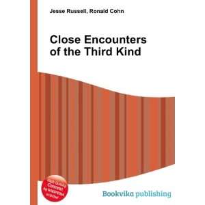   Close Encounters of the Third Kind Ronald Cohn Jesse Russell Books