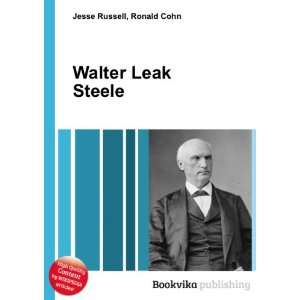  Walter Leak Steele Ronald Cohn Jesse Russell Books