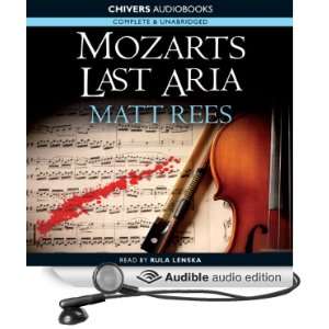   Last Aria (Audible Audio Edition) Matt Rees, Rula Lenska Books
