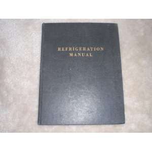  Refrigeration Manual samuel b. lewis Books