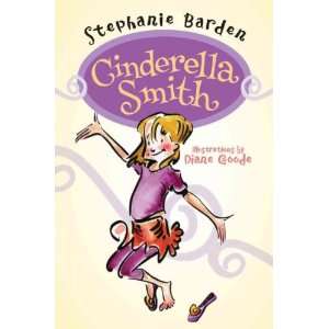 Cinderella Smith[ CINDERELLA SMITH ] by Barden, Stephanie (Author) Apr 