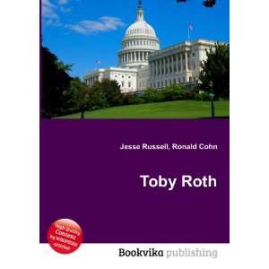 Toby Roth Ronald Cohn Jesse Russell  Books