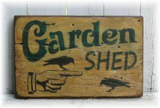 Garden Shed Country Wooden Sign  
