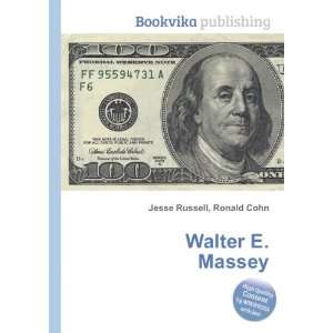  Walter E. Massey Ronald Cohn Jesse Russell Books