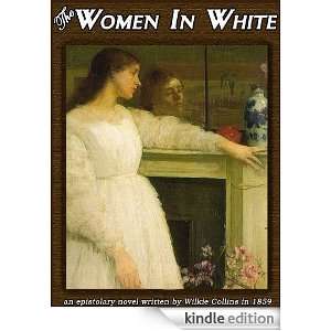 THE WOMAN IN WHITE The mystery novel of Wilkie Collins (Illustrated 