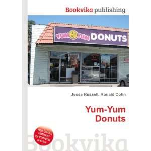  Yum Yum Donuts Ronald Cohn Jesse Russell Books