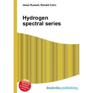  Hydrogen spectral series Ronald Cohn Jesse Russell Books