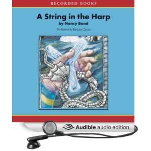  String in the Harp (Audible Audio Edition) Nancy Bond 