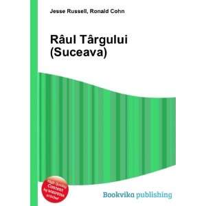  RÃ¢ul TÃ¢rgului (Suceava) Ronald Cohn Jesse Russell 