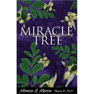 Miracle Tree by Monica G. Marcu ( Paperback   May 2005)