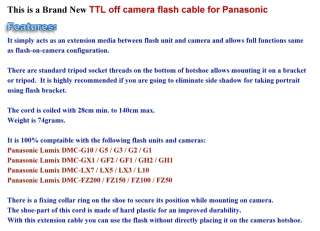TTL Flash Cable for Panasonic Lumix DMC GF1 GH2 G10 G2  