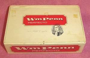 Vintage Wm Penn Perfecto 6 Cent Cigar Box  