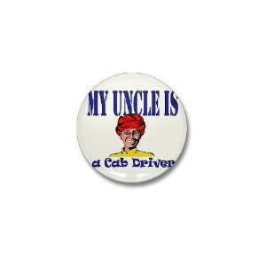  is a Cab Driver Funny Mini Button by  Patio, Lawn & Garden