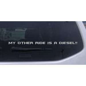 My Other Ride Is a Diesel Moto Sports Car Window Wall Laptop Decal 