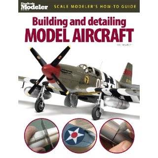 Building and Detailing Model Aircraft (Finescale Modeler Books) by Pat 